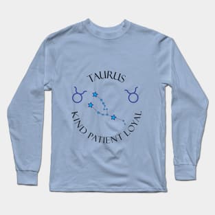 Taurus Kind Patient Loyal Long Sleeve T-Shirt